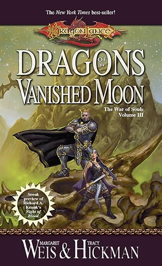 Dragons of a Vanished Moon: Dragonlance: The War of Souls Book 3