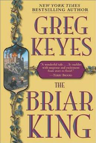 The Briar King by Greg Keyes