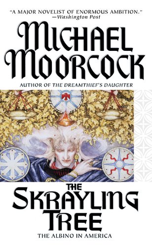 The Skrayling Tree by Michael Moorcock