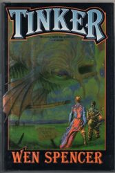 Review: “Tinker” by Wen Spencer