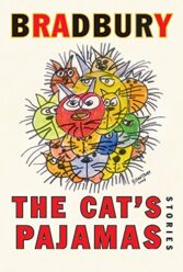 The Cat's Pajamas by Ray Bradbury