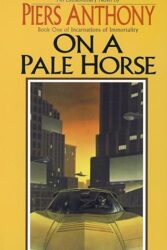 Classic Review: “On A Pale Horse” by Piers Anthony