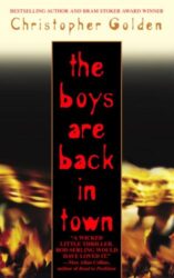 The Boys are Back in Town