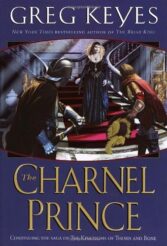 The Charnel Prince by Greg Keyes