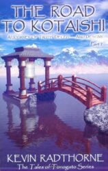 The Road to Kotaishi, Part 1 (Tales of Tonogato)