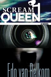 Review: “Scream Queen” by Edo van Belkom