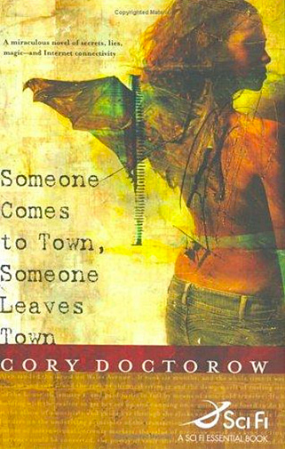 Someone Comes to Town, Someone Leaves Town by Cory Doctorow