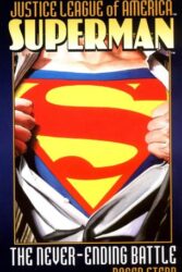Review: “Superman: The Never-Ending Battle (Justice League of America)” by Roger Stern