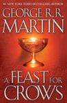 A Feast for Crows by George R. R. Martin