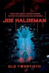 Old Twentieth by Joe Haldeman
