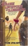 The Strange Adventures of Rangergirl by Tim Pratt