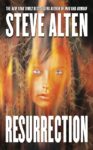 Resurrection by Steve Alten