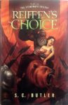 Reiffen's Choice by S. C. Butler