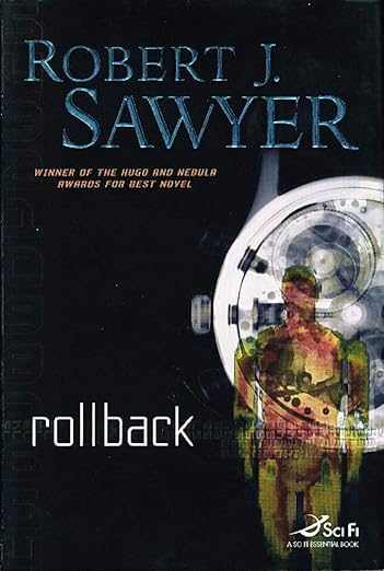 Rollback by Robert J. Sawyer