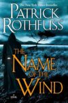 The Name of the Wind by Patrick Rothfuss