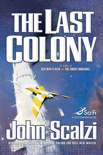 The Last Colony by John Scalzi