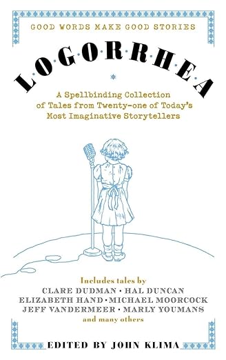 Logorrhea: Good Words Make Good Stories