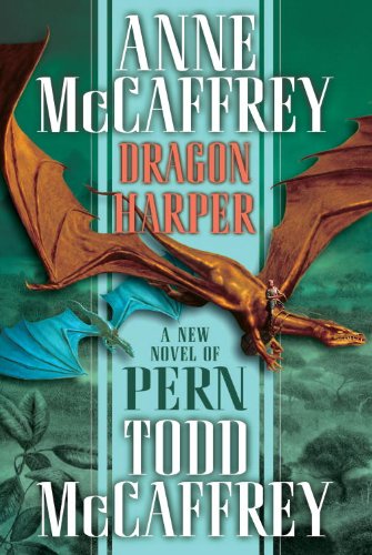 Dragon Harper by Anne & Todd McCaffrey
