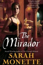 Review: “The Mirador” by Sarah Monette