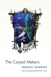 Review: “The Carpet Makers” by Andreas Eschbach
