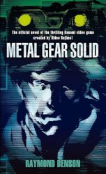 Metal Gear Solid by Raymond Benson