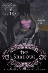 The Shadows by L. A. Banks