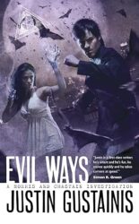 Evil Ways by Justin Gustainis