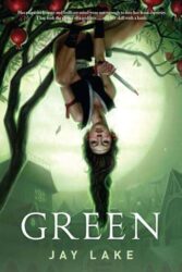 Review: “Green” by Jay Lake