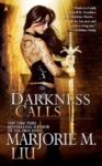 Darkness Calls by Marjorie M. Liu
