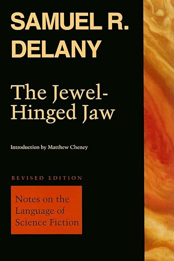 The Jewel-Hinged Jaw by Samuel R. Delany