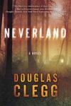 Neverland by Douglass Clegg