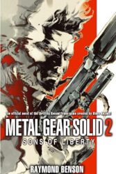Review: “Metal Gear Solid 2: Sons of Liberty” by Raymond Benson