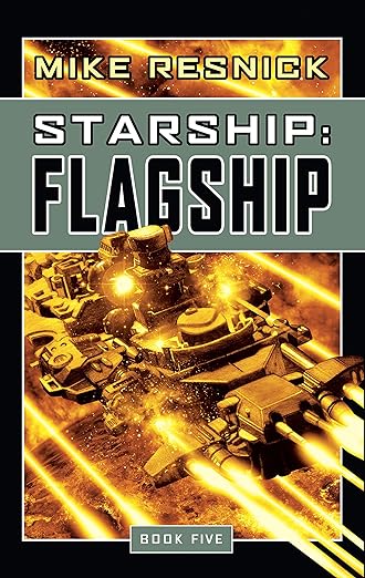Starship: Flagship by Mike Resnick