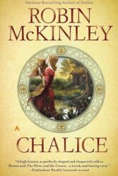 Review: “Chalice” by Robin McKinley