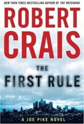 The First Rule by Robert Crais