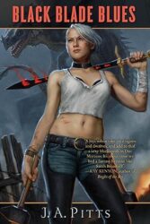Review: “Black Blade Blues” by J. A. Pitts