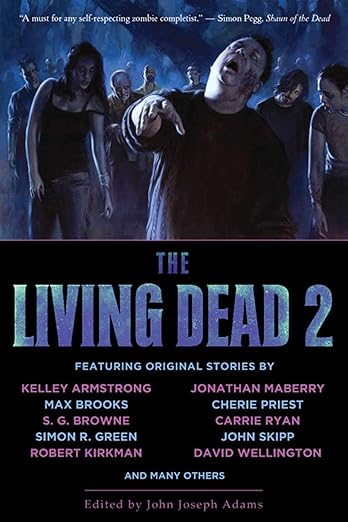 The Living Dead 2 edited by John Joseph Adams