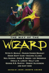 The Way of the Wizard edited by John Joseph Adams