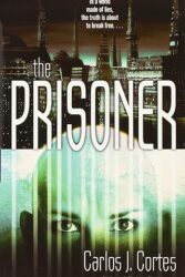 Review: “The Prisoner” by Carlos J. Cortes