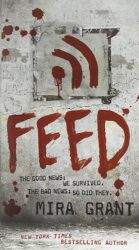 Feed by Mira Grant