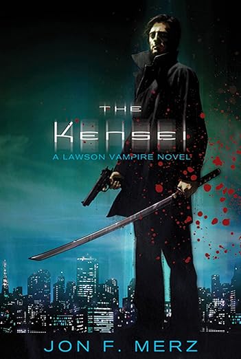 The Kensei: A Lawsom Vampire Novel