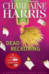 Guest Review: “Dead Reckoning” by Charlaine Harris