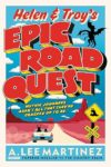 Helen and Troy's Epic Road Quest